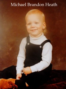 Michael Brandon Heath 2yrs. old